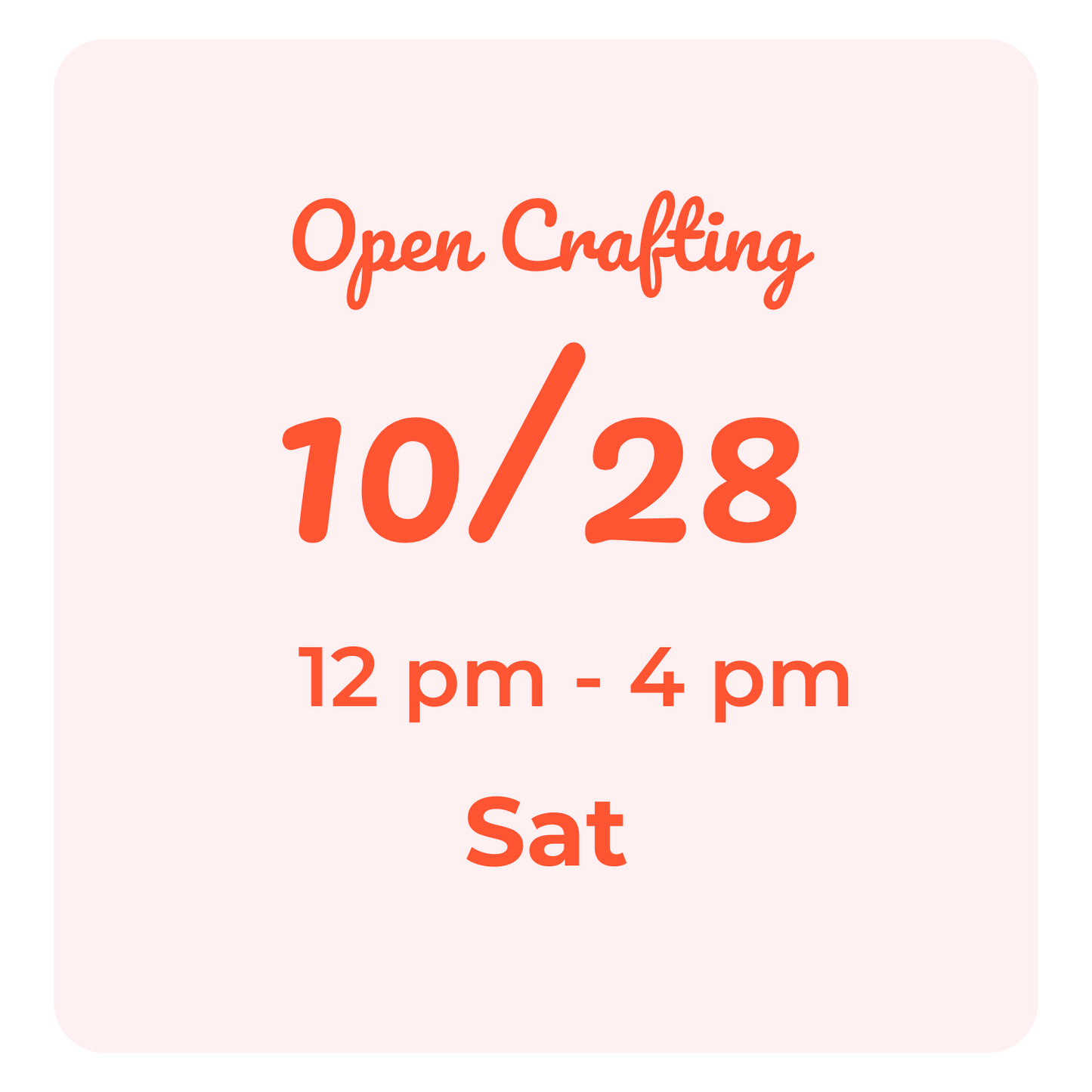 Open Crafting Hours: Saturdays