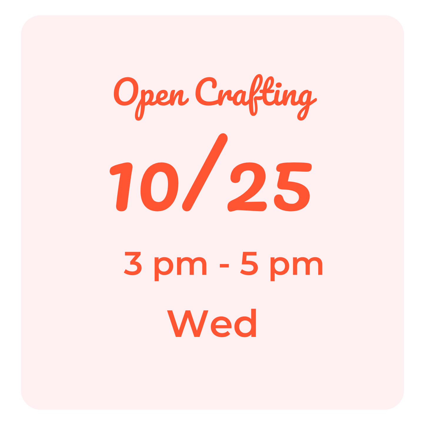 Open Crafting Hours: Wednesdays