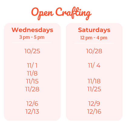 Open Crafting Hours: Wednesdays